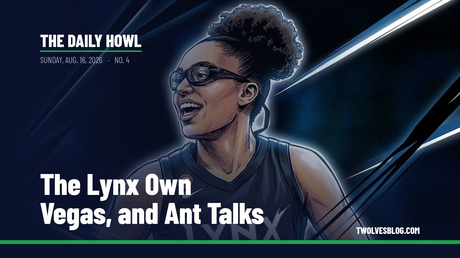 The Daily Howl for Sunday, Aug. 16, 2026: The Lynx Own Vegas, and Ant Talks