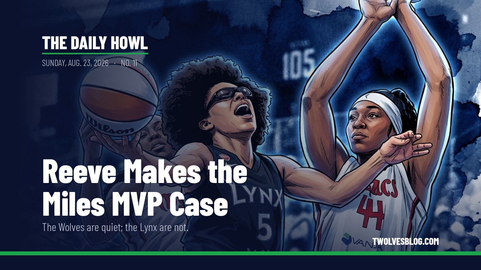 The Daily Howl for Sunday, Aug. 23, 2026: Reeve Makes the Miles MVP Case