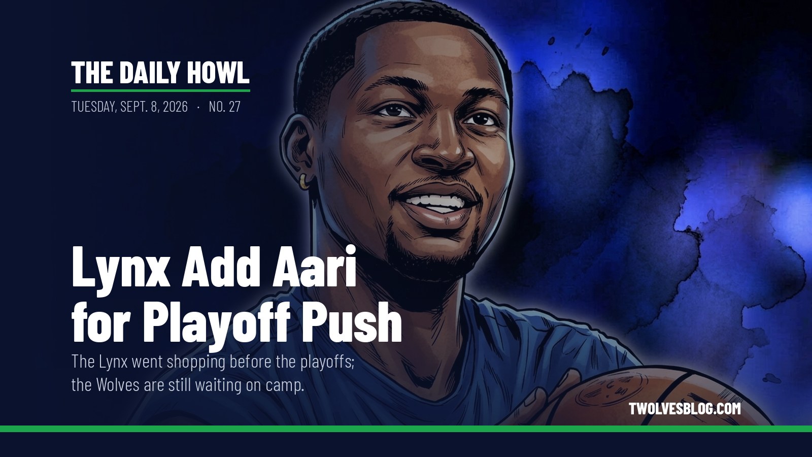 The Daily Howl for Tuesday, Sept. 8, 2026: Lynx Add Aari for Playoff Push