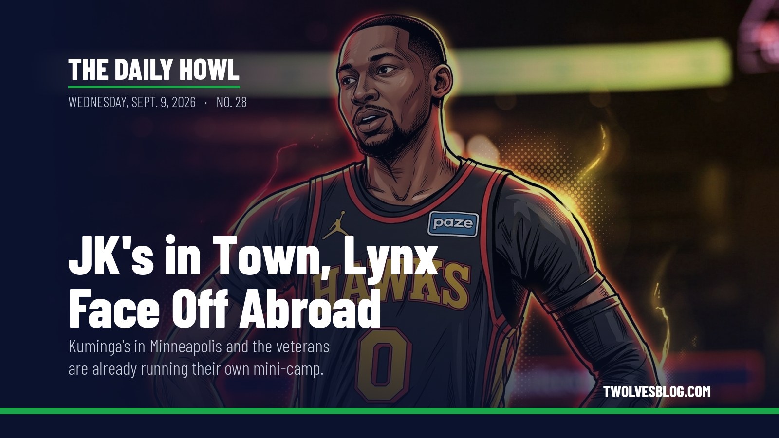 The Daily Howl for Wednesday, Sept. 9, 2026: JK's in Town, Lynx Face Off Abroad