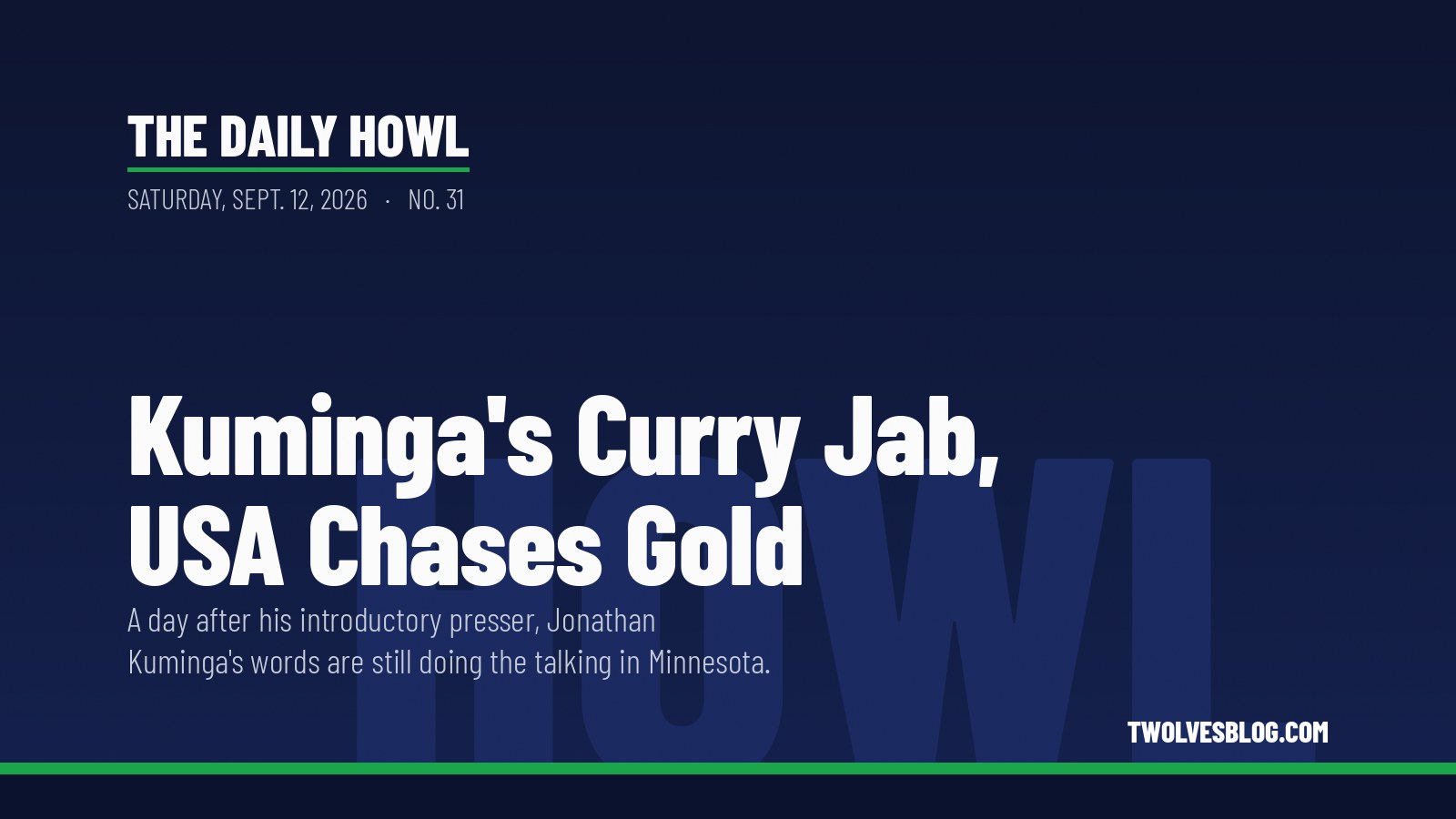 The Daily Howl for Saturday, Sept. 12, 2026: Kuminga's Curry Jab, USA Chases Gold