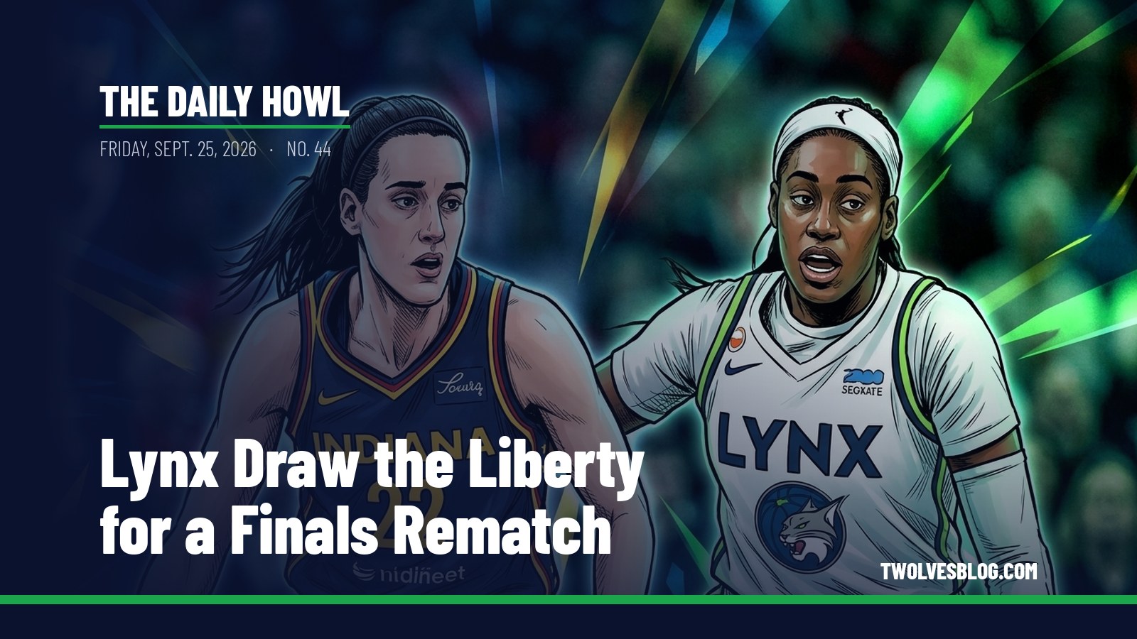 The Daily Howl for Friday, Sept. 25, 2026: Lynx Draw the Liberty for a Finals Rematch