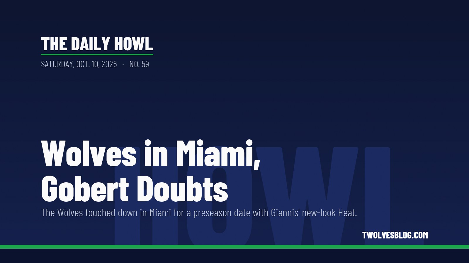 The Daily Howl for Saturday, Oct. 10, 2026: Wolves in Miami, Gobert Doubts